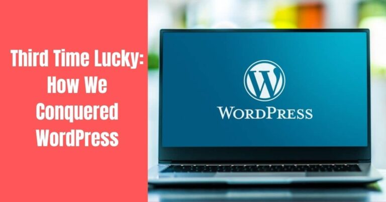 Third Time Lucky How We Conquered WordPress