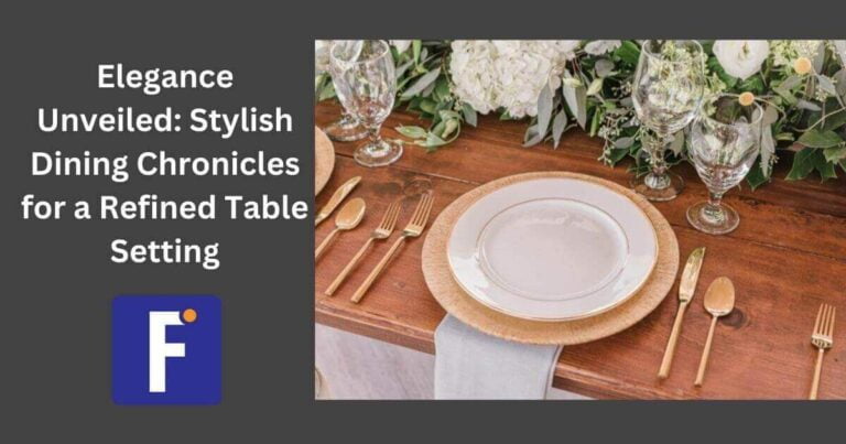 Stylish Dining Chronicles