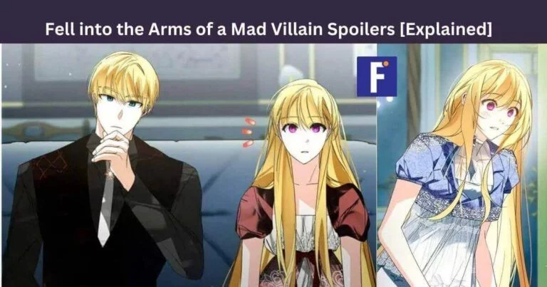 Fell into the Arms of a Mad Villain Spoilers